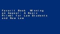 Favorit Book  Winning an Appeal: A Basic Primer for Law Students and New Lawyers Unlimited acces