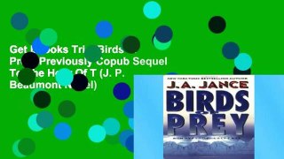 Get Ebooks Trial Birds of Prey: Previously Copub Sequel To The Hour Of T (J. P. Beaumont Novel)