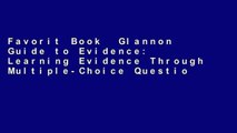 Favorit Book  Glannon Guide to Evidence: Learning Evidence Through Multiple-Choice Questions and