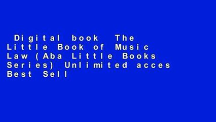 Digital book  The Little Book of Music Law (Aba Little Books Series) Unlimited acces Best Sellers