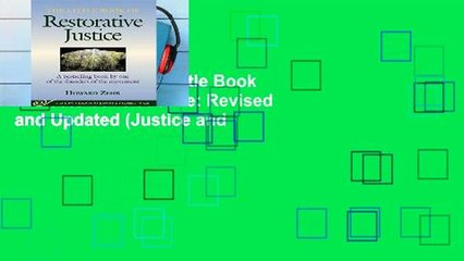 Favorit Book  The Little Book of Restorative Justice: Revised and Updated (Justice and