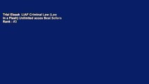 Trial Ebook  LIAF Criminal Law (Law in a Flash) Unlimited acces Best Sellers Rank : #3