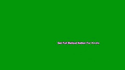 Get Full Bailout Nation For Kindle