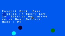 Favorit Book  Case Studies in Sport Law 2nd Edition Unlimited acces Best Sellers Rank : #1