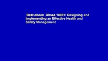 Best ebook  Ohsas 18001: Designing and Implementing an Effective Health and Safety Management