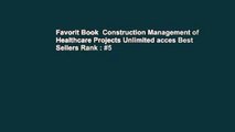 Favorit Book  Construction Management of Healthcare Projects Unlimited acces Best Sellers Rank : #5