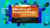 Full Trial Medical Toxicology Review: Pearls Of Wisdom, Second Edition For Kindle