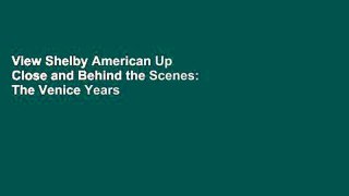 View Shelby American Up Close and Behind the Scenes: The Venice Years 1962-1965 (2017) online