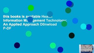 this books is available Health Information Management Technology: An Applied Approach D0nwload P-DF