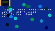 Digital book  Construction Law Unlimited acces Best Sellers Rank : #5