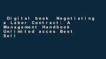 Digital book  Negotiating a Labor Contract: A Management Handbook Unlimited acces Best Sellers