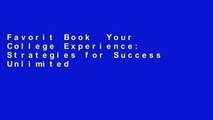 Favorit Book  Your College Experience: Strategies for Success Unlimited acces Best Sellers Rank : #1