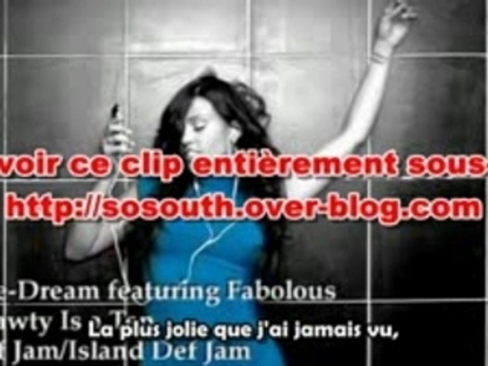 The Dream - Shawty Is A Ten Ft Fabolous VF by SoSouth