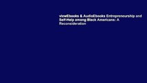 viewEbooks & AudioEbooks Entrepreneurship and Self-Help among Black Americans: A Reconsideration