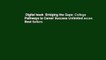 Digital book  Bridging the Gaps: College Pathways to Career Success Unlimited acces Best Sellers