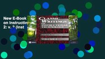 New E-Book Classic Writings on Instructional Technology: Volume 2: v. 2 (Instructional Technology