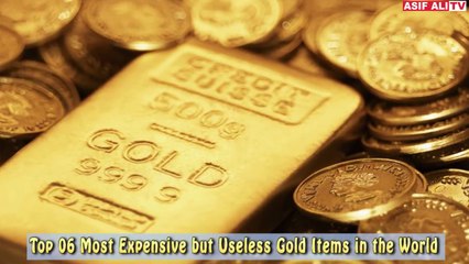 Top 06 Most Expensive But Useless Gold Items in the World   Urdu/Hindi