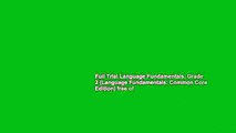 Full Trial Language Fundamentals, Grade 2 (Language Fundamentals: Common Core Edition) free of