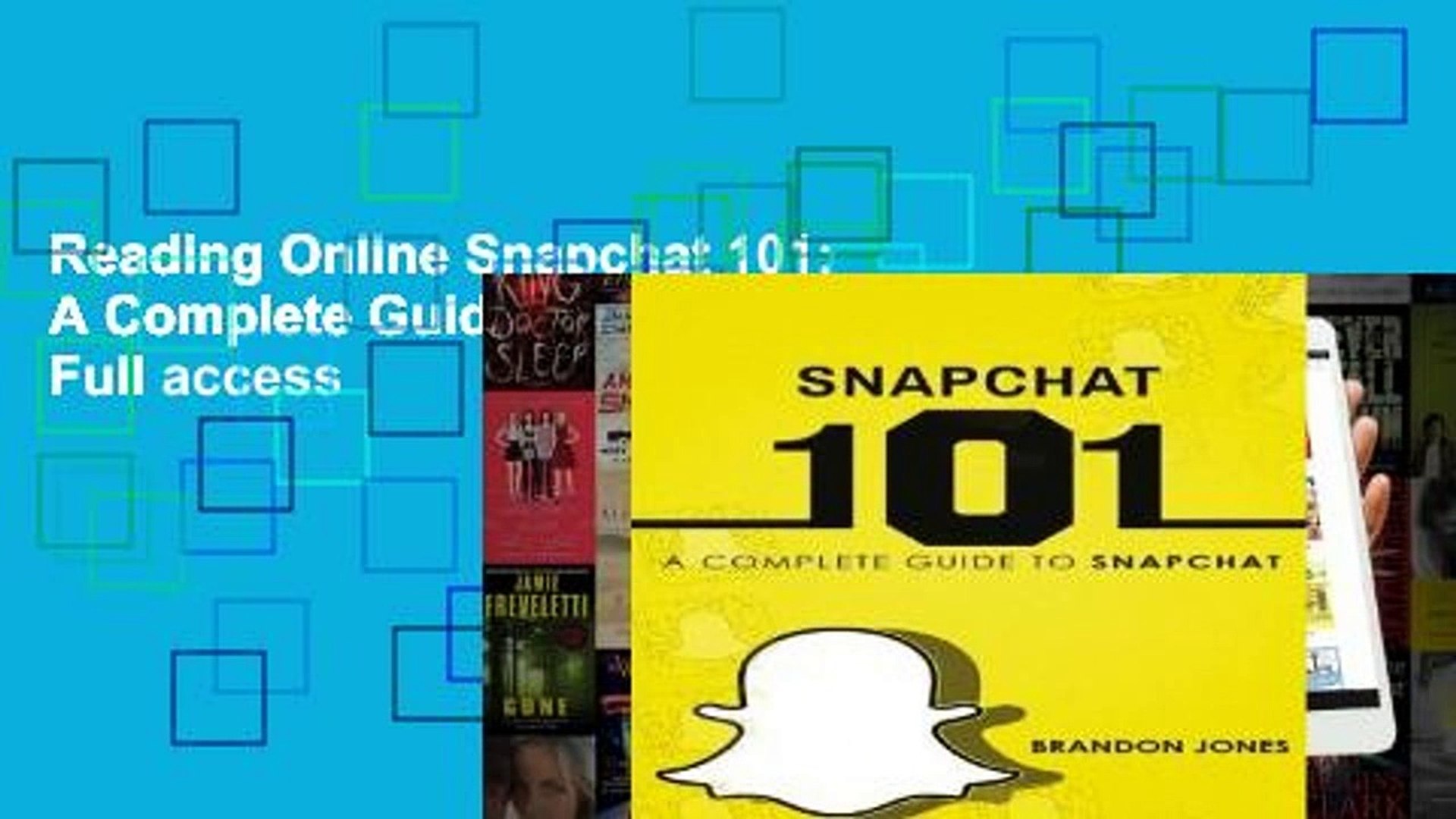 ⁣Reading Online Snapchat 101: A Complete Guide to Snapchat Full access