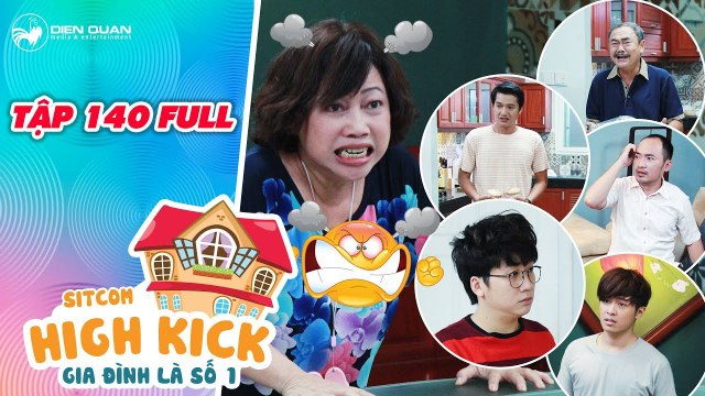 Gia đình là số 1 sitcom - Tập 140 full- Bà Bé Năm quyết định 'thay đổi' khiến cho cả nhà điêu đứng