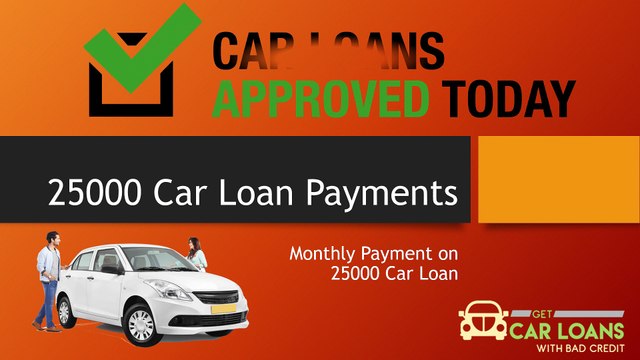 25000 Car Loan Monthly Payment