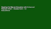 Reading Full MyLab Education with Enhanced Pearson eText -- Access Card -- for Educational