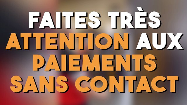 À tous ceux qui possèdent une carte bancaire avec possibilité de paiement sans contact, faites très attention !