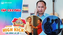 Gia đình là số 1 sitcom - Tập 152 full-Đức Hạnh lo sợ khi bị giang hồ tìm đến phá công ty vì ba Yumi