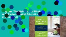 Popular  The Well-Trained Mind: A Guide to Classical Education at Home  Full