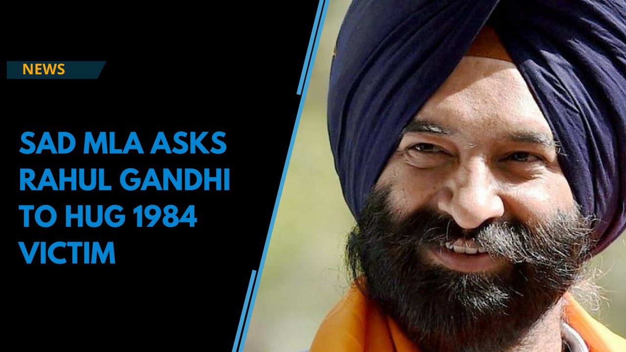 Akali Dal leader asks Rahul Gandhi to "erase hate" by hugging a 1984 victim