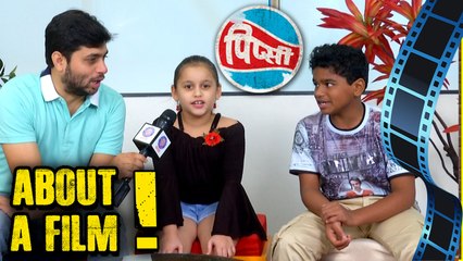 Pipsi | About A Film | Maithili Patwardhan & Sahil Joshi | Marathi Movie 2018