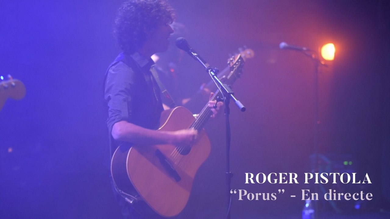 Roger Pistola - Porus - En directe