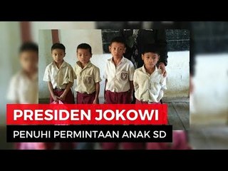 VIRAL! Presiden Jokowi Penuhi Permintaan Anak SD