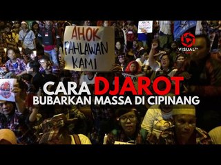 Begini Cara Djarot Bubarkan Massa Di Cipinang