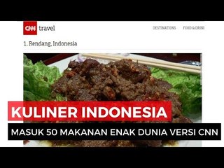 Rendang Disebut Makanan Terlezat di Dunia Tahun 2017 Versi CNN