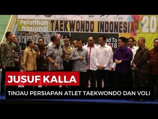 Wapres Jusuf Kalla Tinjau Pelatnas Taekwondo dan Voli