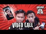 (Web Series) Balada Si AA Episode Video Call
