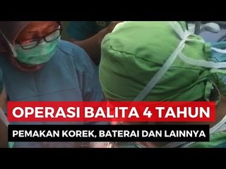 Korek Api dan Baterai di Perut Balita