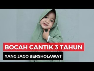 Aishwa Nahla Balita Lucu Bersholawat dengan Suara Yang Merdu