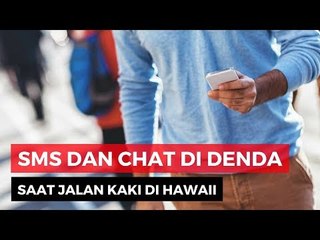 Jalan Kaki Sambil SMSan Denda 1 Juta di Honolulu
