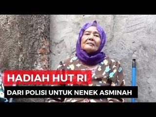 Hadiah HUT RI Untuk Nenek Asminah Dari Polisi