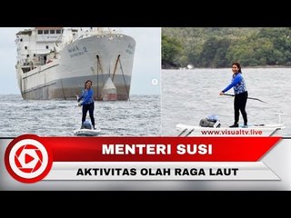 Menteri Susi dan Aktivitas Olahraga di Laut