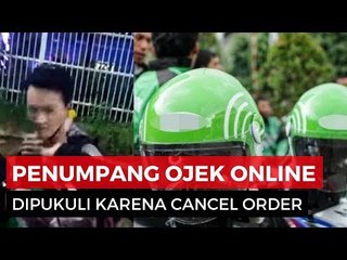 Sering Cancel, Pengguna Ojek Online dipukul Driver