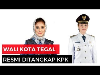 Kena OTT KPK, Walikota Tegal Siti Masitha Ditangkap!