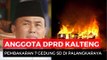 Cari Perhatian, Anggota DPRD Palangkaraya Hasut Bakar 10 Sekolah