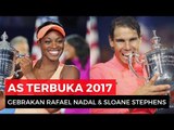 Gebrakan Rafael Nadal dan Kebangkitan Sloane Stephens