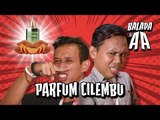 (Web Series) Balada Si AA Episode Parfum Cilembu