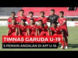 5 Pemain Andalan Timnas Garuda di U-19