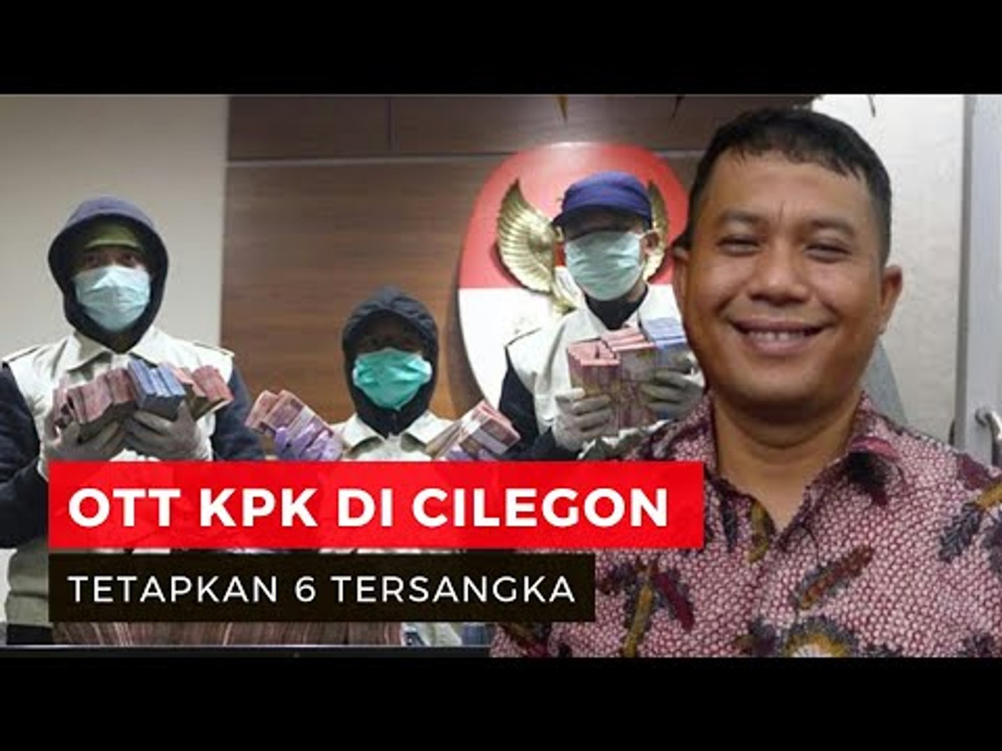 ⁣Terjaring! Enam Tersangka OTT KPK Cilegon