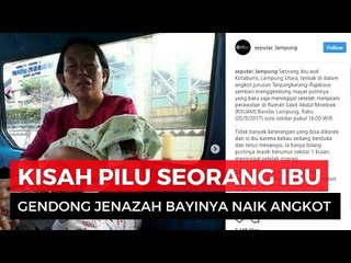 Miris, Ibu Gendong Jenazah Balita di Angkot. Ini Kronologisnya